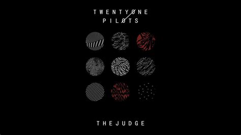 letras de twenty one pilots the judge